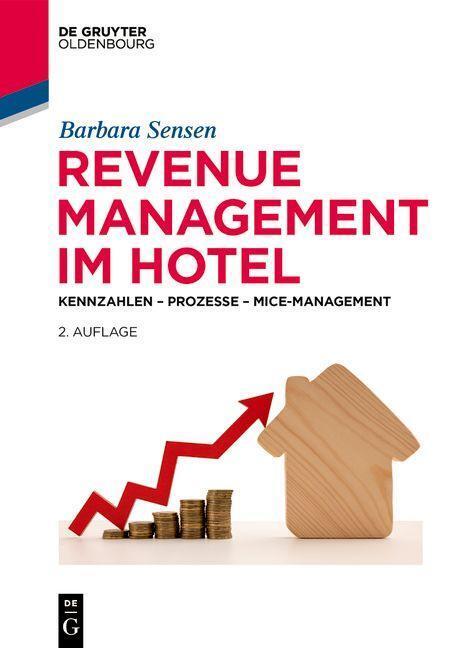 Cover: 9783111388274 | Revenue Management im Hotel | Kennzahlen - Prozesse - MICE-Management