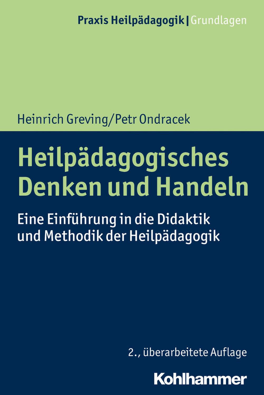Cover: 9783170362222 | Heilpädagogisches Denken und Handeln | Heinrich Greving (u. a.) | Buch