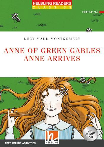 Cover: 9783990892169 | Anne of Green Gables - Anne arrives + CD (NE) | Lucy Maud Montgomery