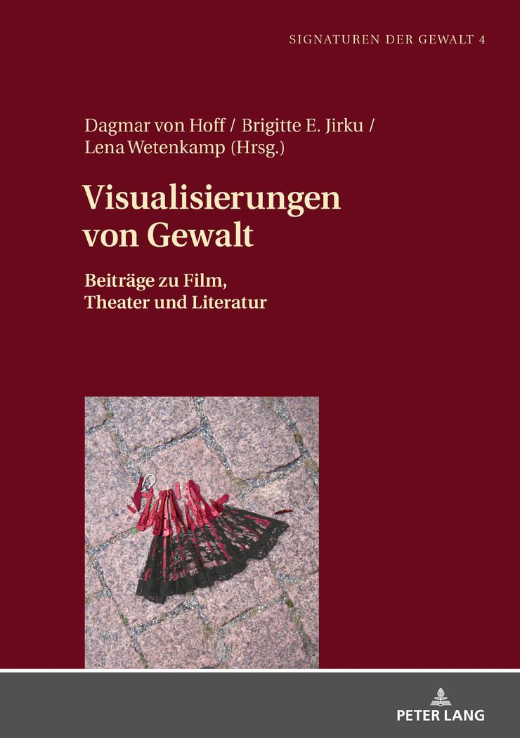 Cover: 9783631717639 | Visualisierungen von Gewalt | Beiträge zu Film, Theater und Literatur