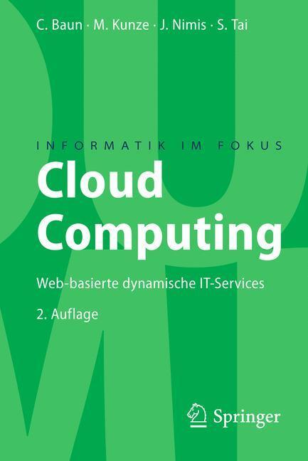 Cover: 9783642184352 | Cloud Computing | Web-basierte dynamische IT-Services | Baun (u. a.)