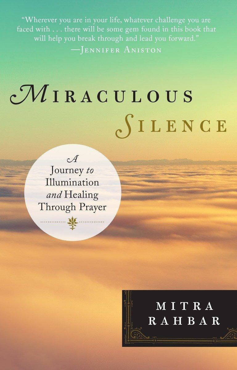 Cover: 9780399175503 | Miraculous Silence: A Journey to Illumination and Healing Through...