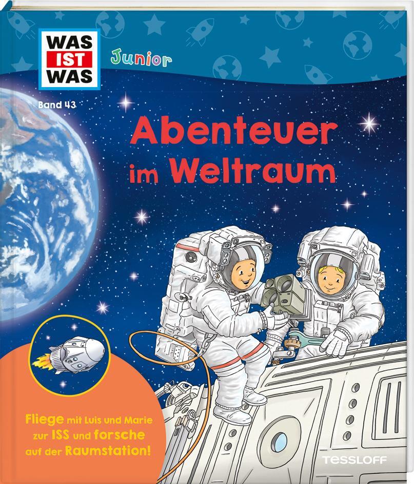 Cover: 9783788677619 | WAS IST WAS Junior Band 43 Abenteuer im Weltraum | Kratzenberg-Annies