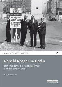 Cover: 9783954100842 | Ronald Reagan in Berlin | Jens Schöne | Broschüre | 56 S. | Deutsch