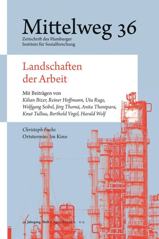 Cover: 9783868547719 | Landschaften der Arbeit | Mittelweg 36, Heft 2 April/Mai 2023 | Vogel
