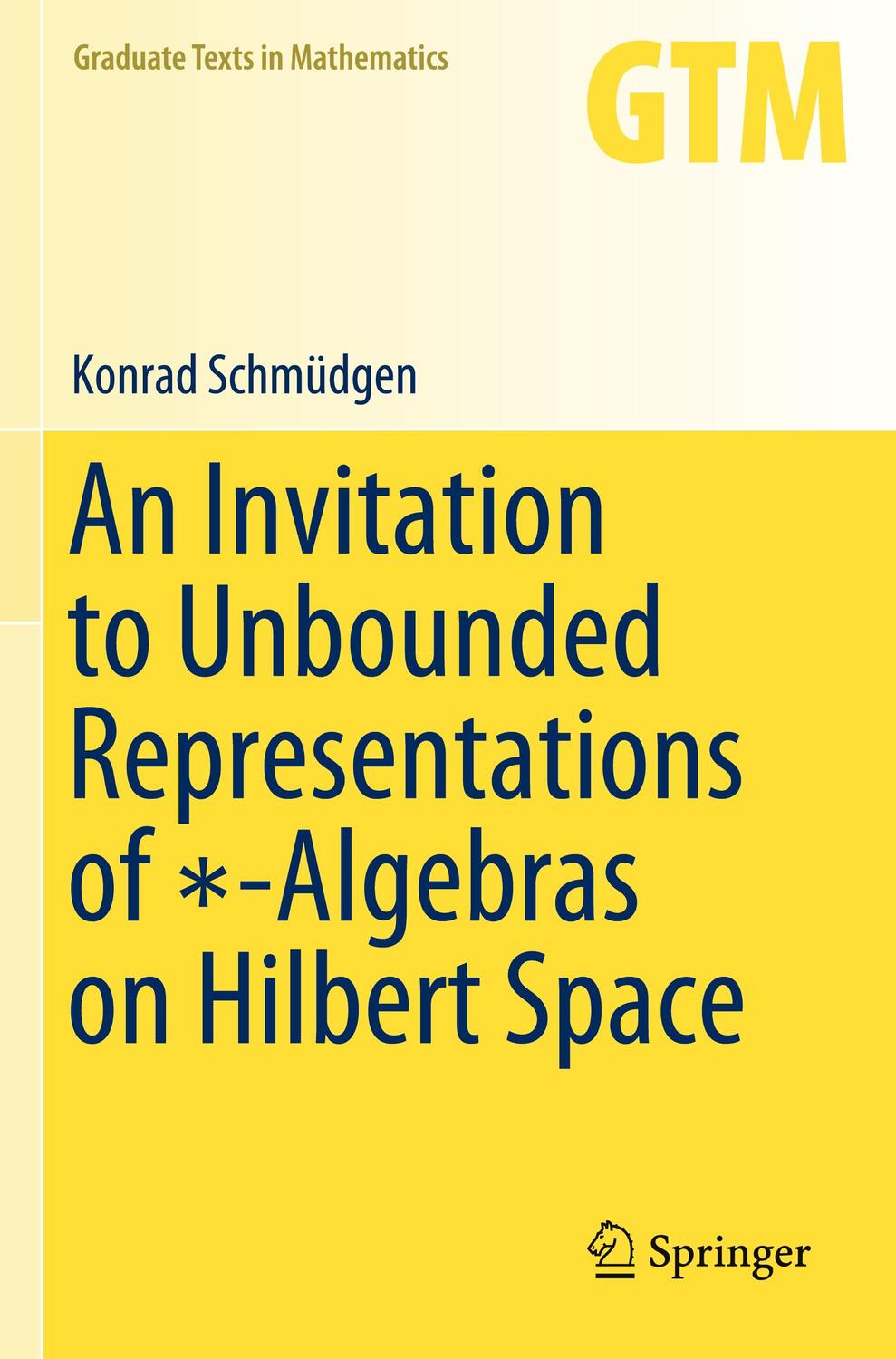 Cover: 9783030463687 | An Invitation to Unbounded Representations of ¿-Algebras on Hilbert...