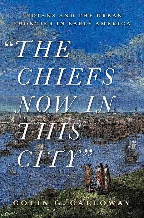 Cover: 9780197547656 | The Chiefs Now in This City | Colin Calloway | Buch | Gebunden | 2021