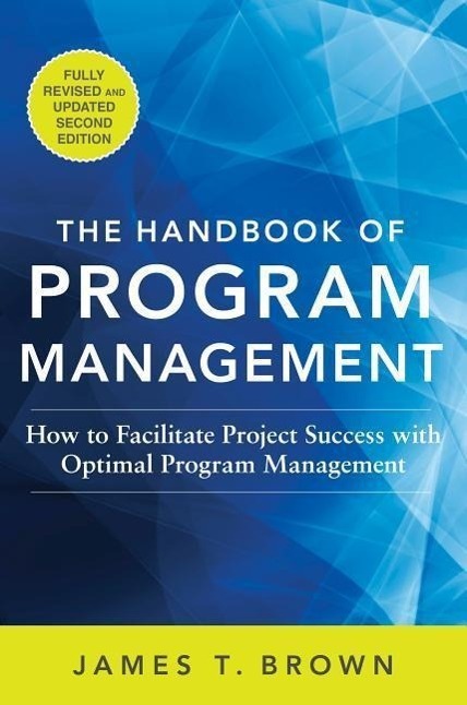 Cover: 9780071837859 | The Handbook of Program Management: How to Facilitate Project...