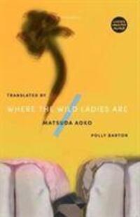 Cover: 9781911284383 | Where The Wild Ladies Are | Aoko Matsuda | Taschenbuch | Englisch