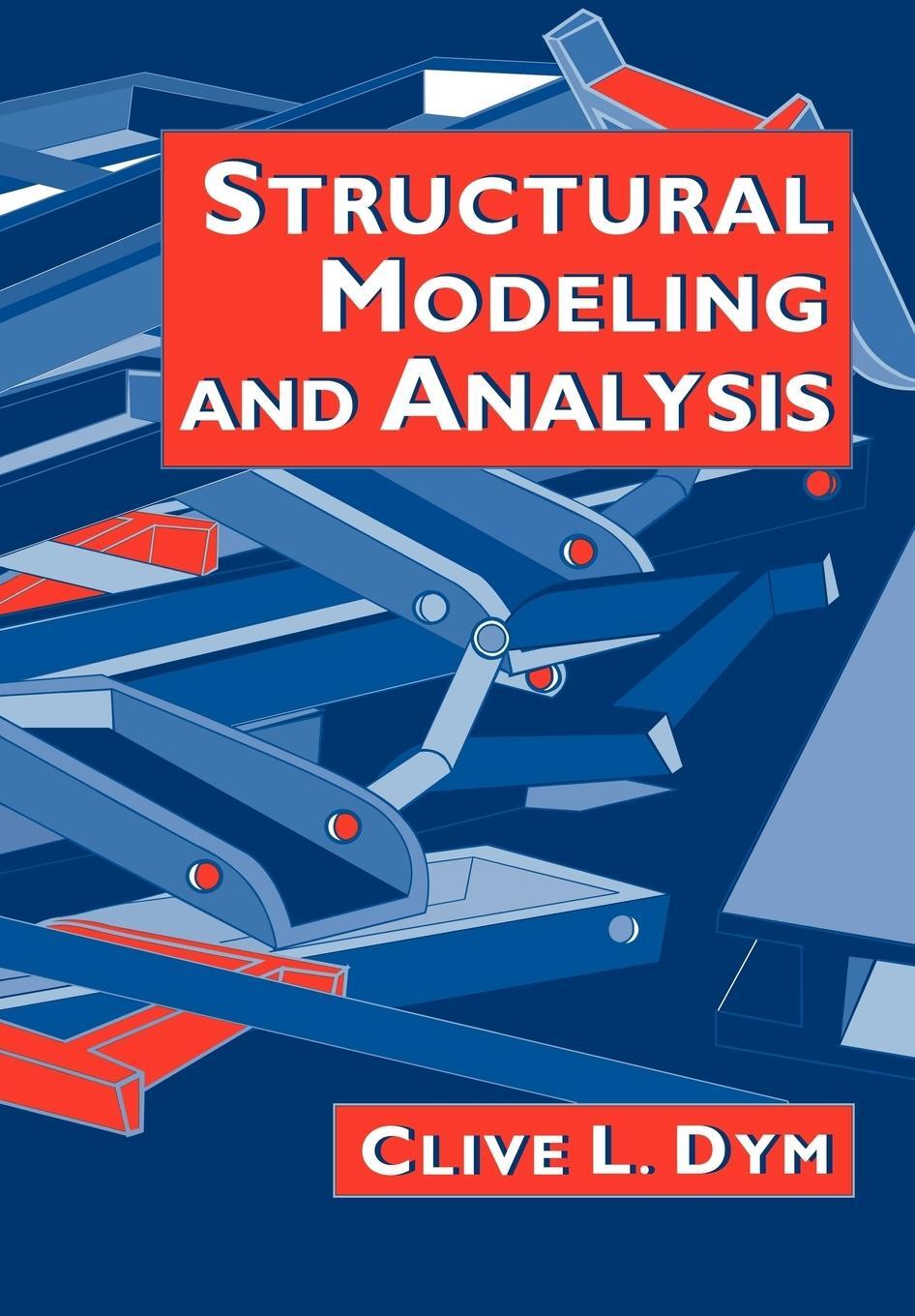 Cover: 9780521020077 | Structural Modeling and Analysis | Clive L. Dym | Taschenbuch | 2005