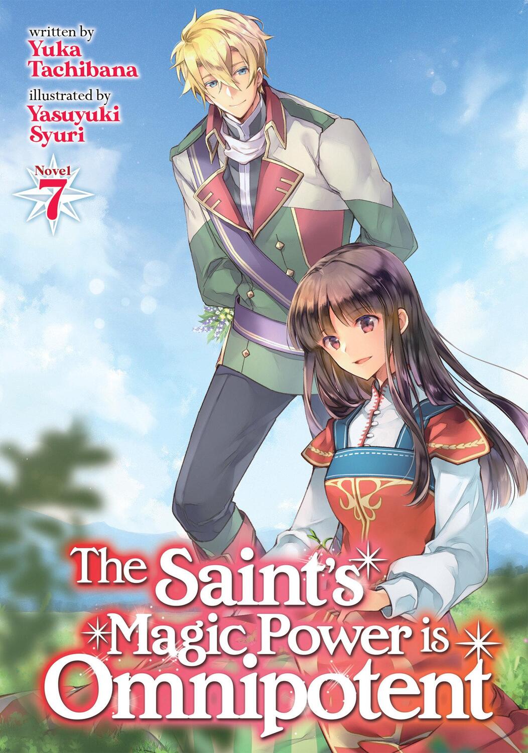 Cover: 9781638586364 | The Saint's Magic Power Is Omnipotent (Light Novel) Vol. 7 | Tachibana