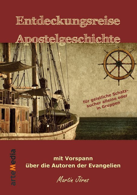 Cover: 9783905290912 | Entdeckungsreise Apostelgeschichte | Martin Jörns | Taschenbuch | Buch