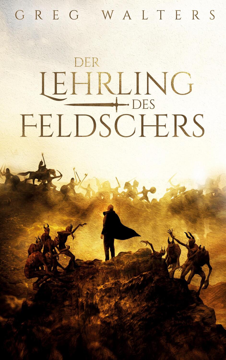 Cover: 9783751905497 | Der Lehrling des Feldschers | Greg Walters | Buch | 2020