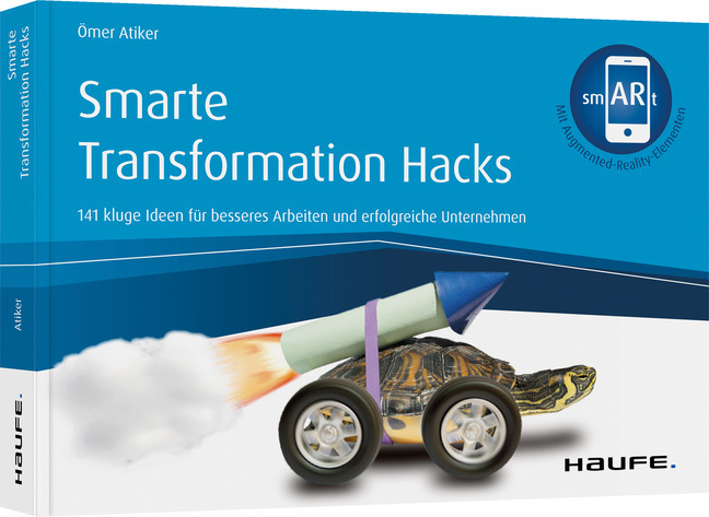 Cover: 9783648138267 | Smarte Transformation Hacks - inkl. Augmented-Reality-App | Atiker