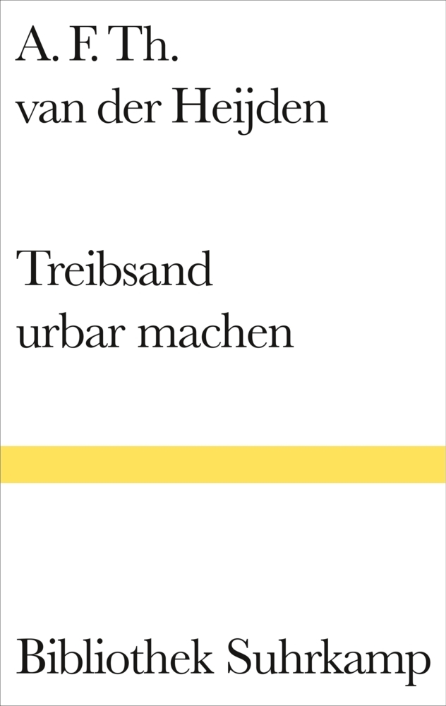 Cover: 9783518224298 | Treibsand urbar machen | Movos Erben. Roman | Heijden | Buch | 2008