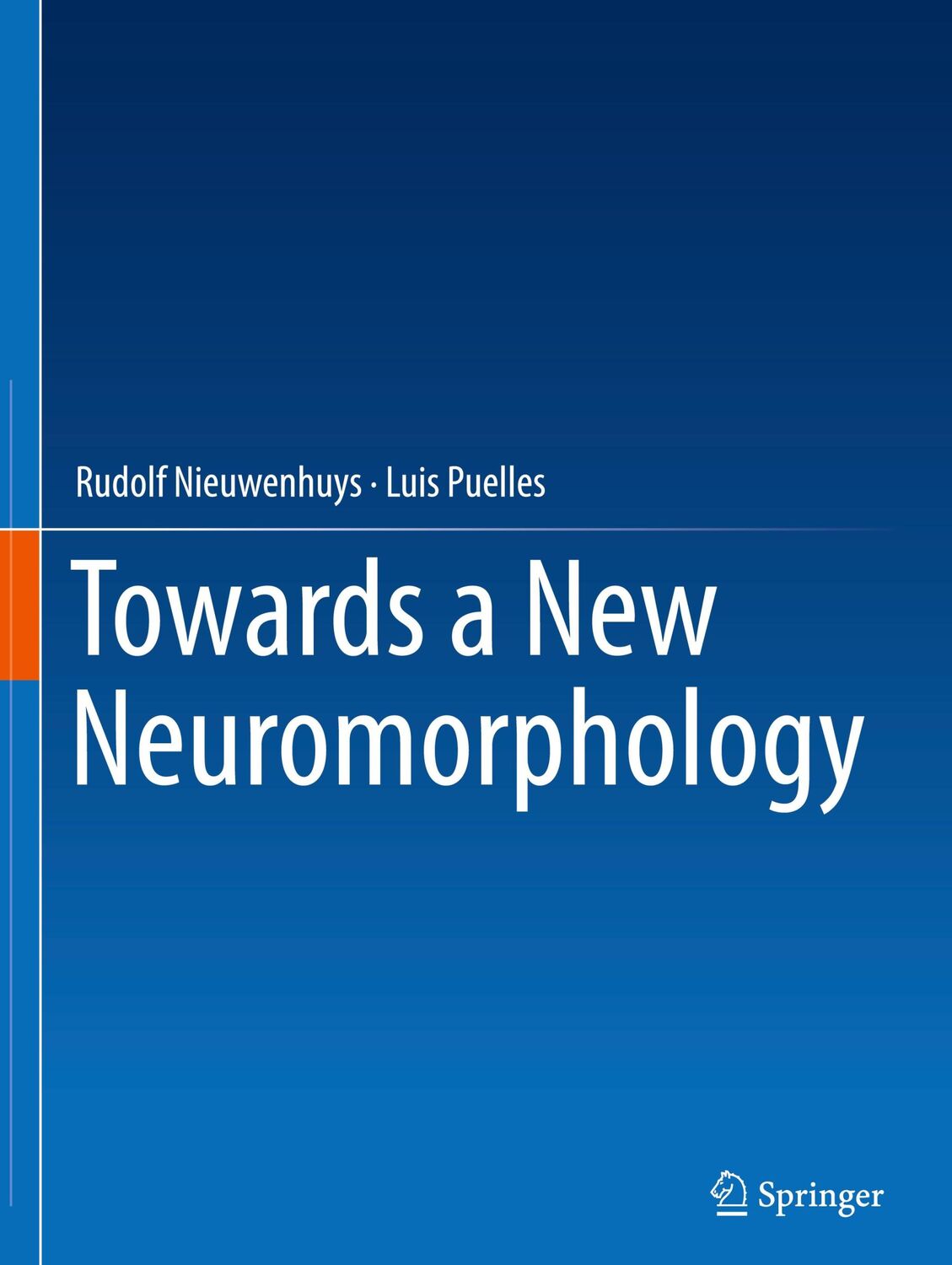 Cover: 9783319256924 | Towards a New Neuromorphology | Luis Puelles (u. a.) | Buch | xv