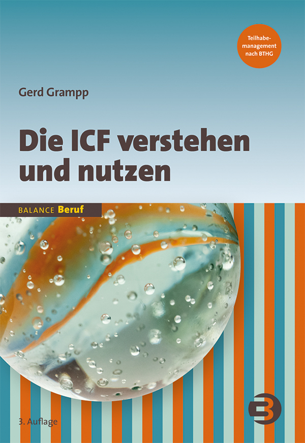 Cover: 9783867391870 | Die ICF verstehen und nutzen | Teilhabemanagement nach BTHG | Grampp