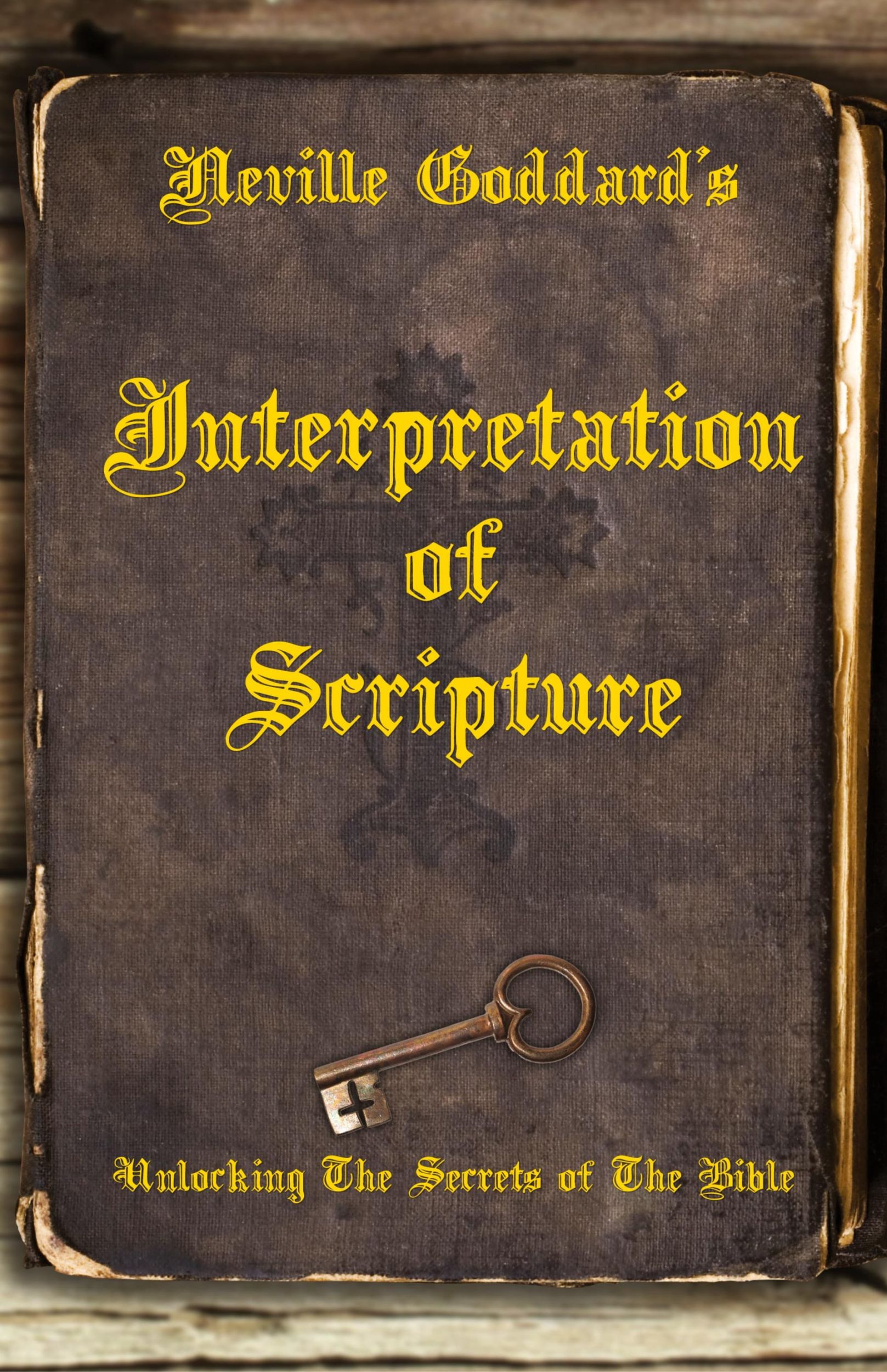 Cover: 9781737094623 | Neville Goddard's Interpretation of Scripture | Neville Goddard | Buch