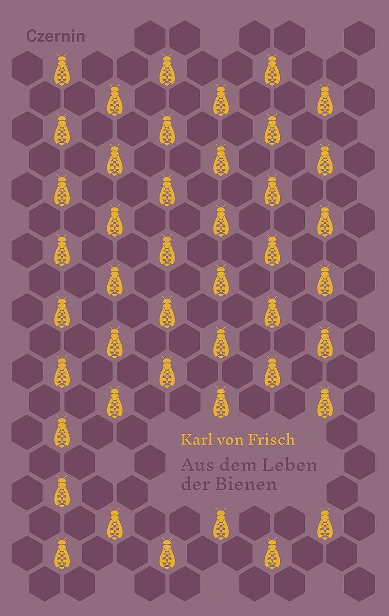Cover: 9783707606614 | Aus dem Leben der Bienen | Karl Von Frisch | Buch | Deutsch | 2019