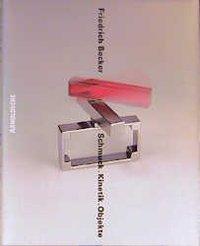 Cover: 9783925369766 | Schmuck, Kinetik, Objekte | Arnold | Buch | 304 S. | Deutsch | 2001