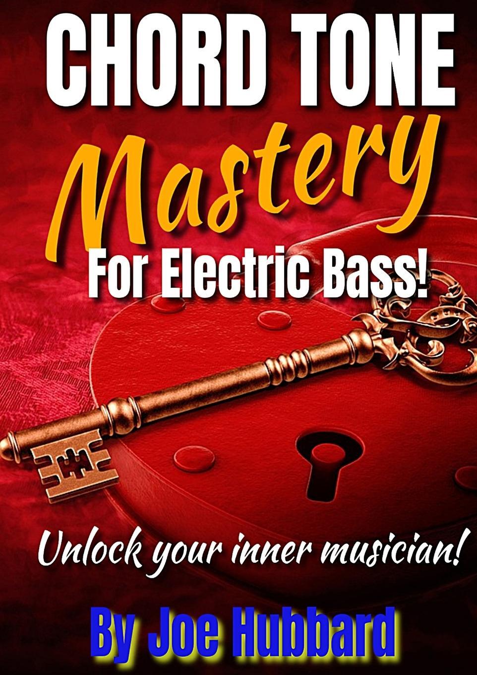 Cover: 9780244518578 | Chord Tone Mastery for Electric Bass | Joe Hubbard | Taschenbuch