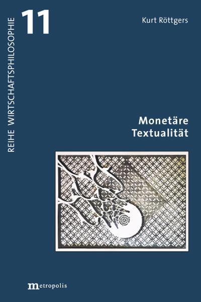 Cover: 9783731615088 | Monetäre Textualität | Kurt Röttgers | Taschenbuch | Deutsch | 2022