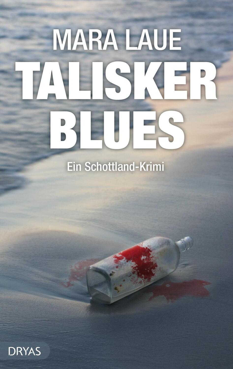 Cover: 9783940258168 | Talisker Blues | Ein Schottland-Krimi | Mara Laue | Taschenbuch | 2012