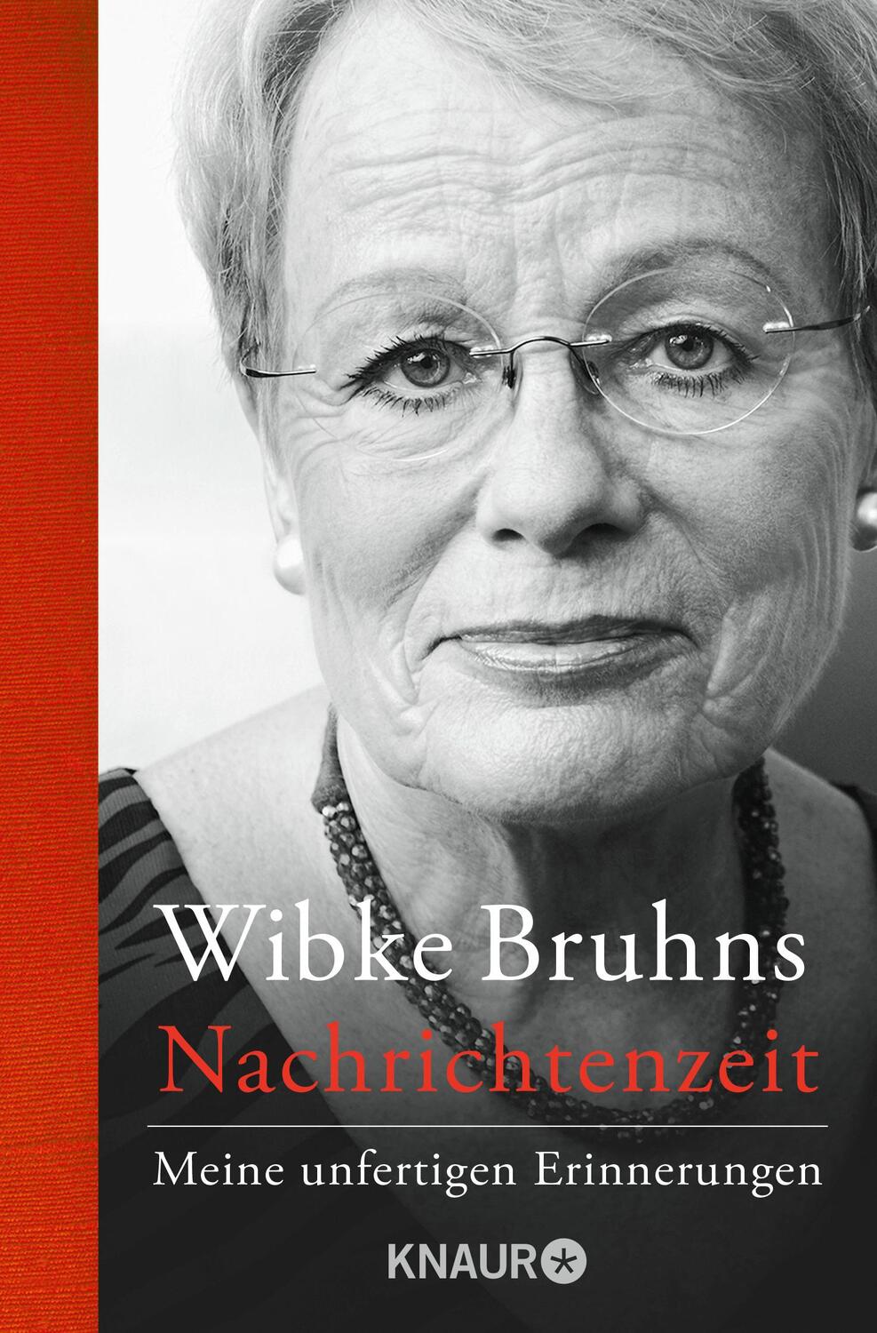 Cover: 9783426784839 | Nachrichtenzeit | Meine unfertigen Erinnerungen | Wibke Bruhns | Buch