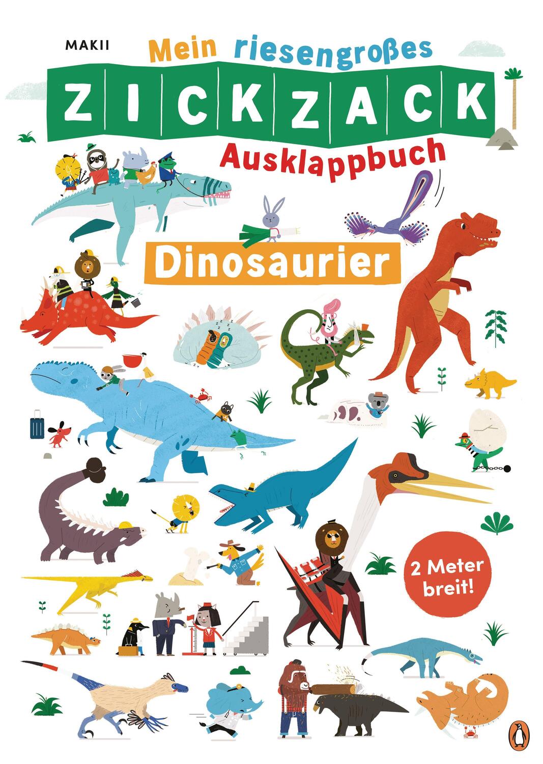 Cover: 9783328301080 | Mein riesengroßes ZICKZACK Ausklappbuch - Dinosaurier | Makii | Buch