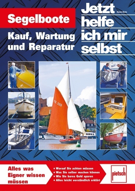 Cover: 9783613506626 | Segelboote | Kauf, Wartung und Reparatur | Dennis Watts | Taschenbuch