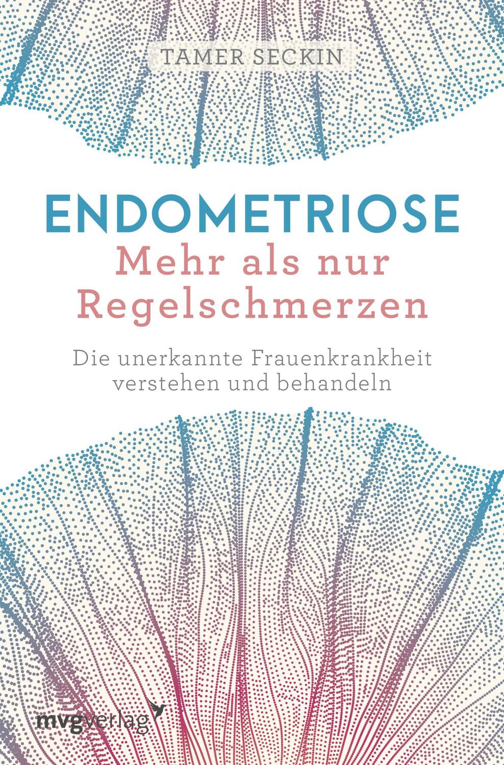 Cover: 9783747400562 | Endometriose - Mehr als nur Regelschmerzen | Tamer Seckin | Buch