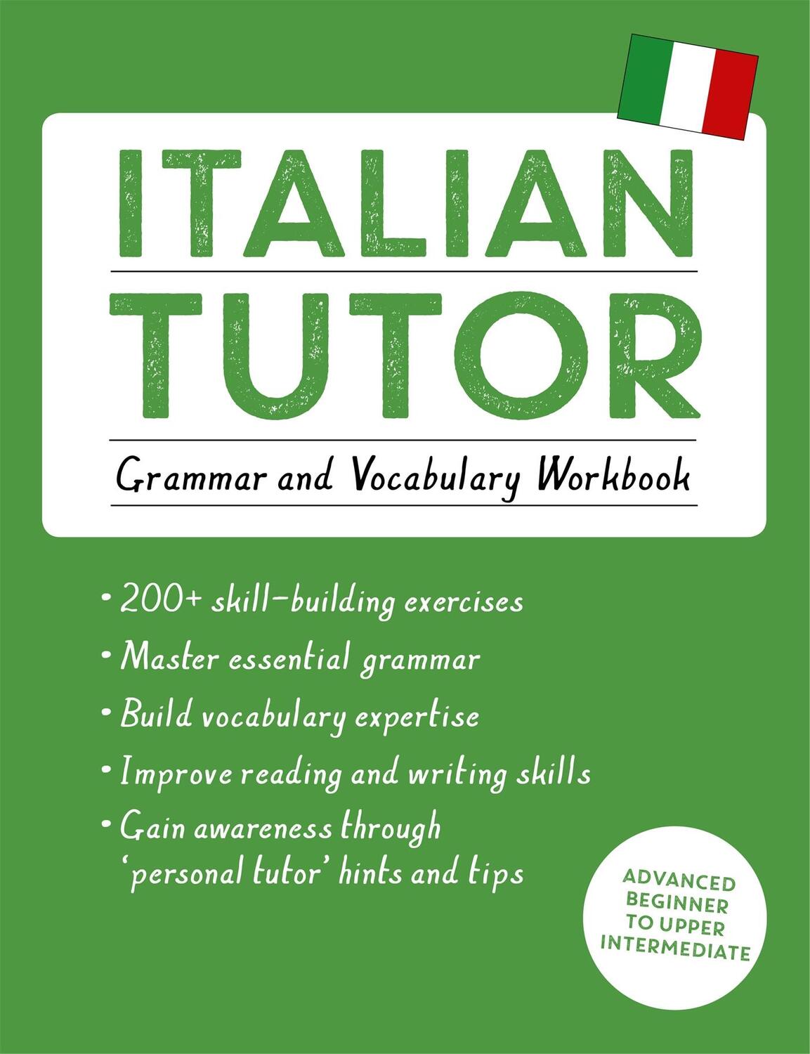 Cover: 9781444796131 | Italian Tutor: Grammar and Vocabulary Workbook (Learn Italian with...