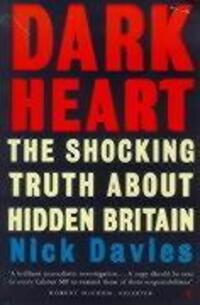 Cover: 9780099583011 | Dark Heart | The Story of a Journey into an Undiscovered Britain