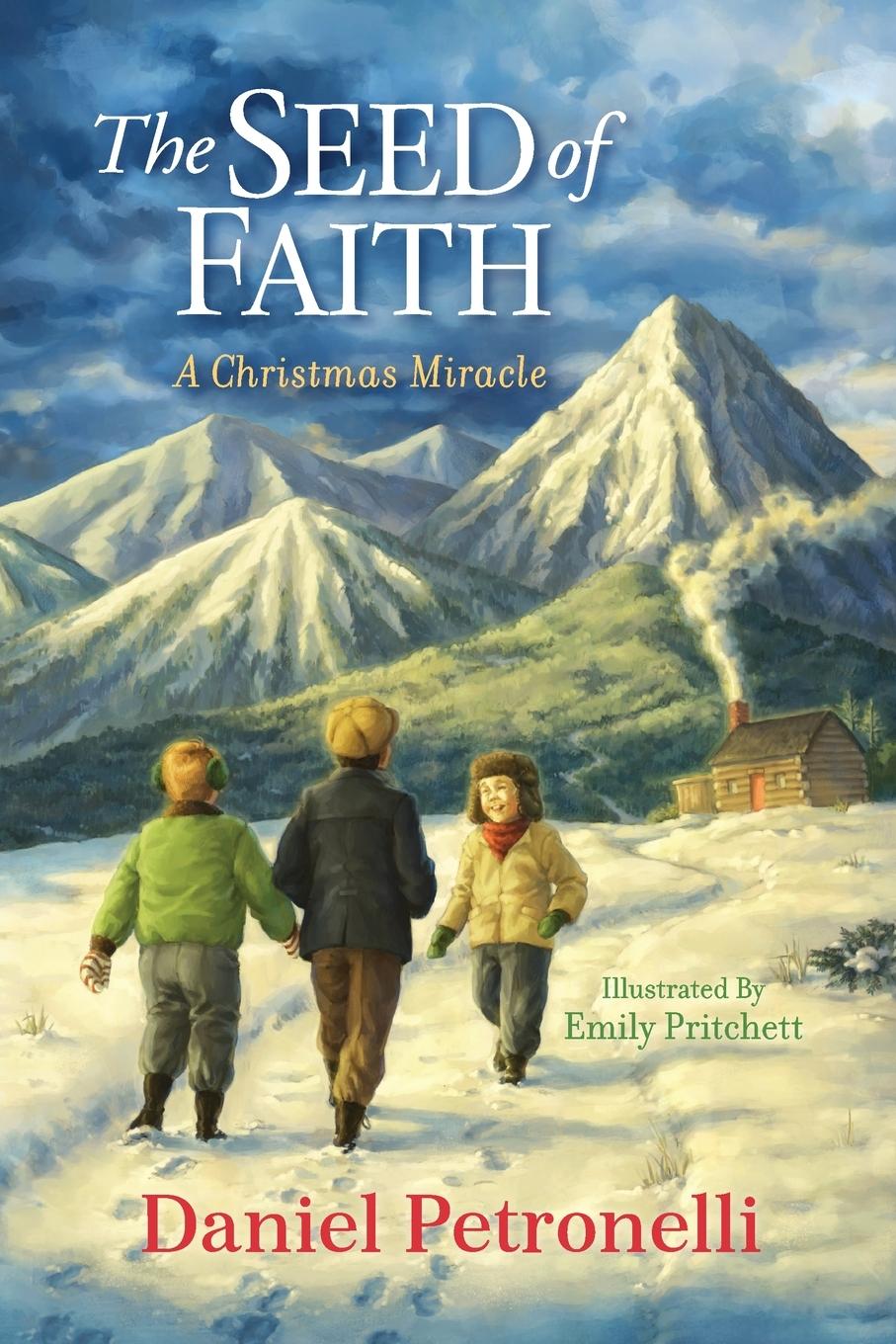 Cover: 9781737485506 | The Seed of Faith | A Christmas Miracle | Daniel Petronelli | Buch