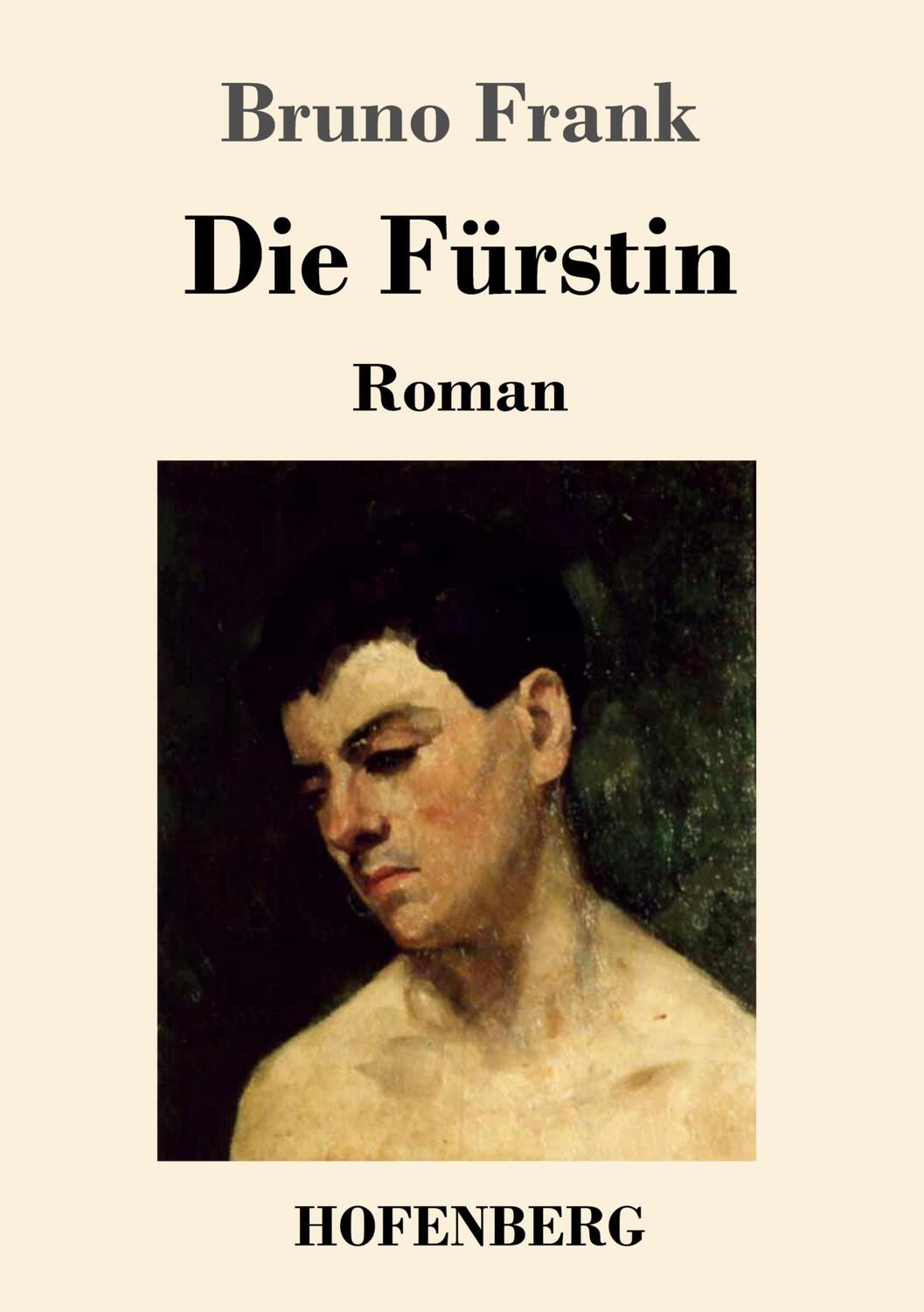 Cover: 9783743736047 | Die Fürstin | Roman | Bruno Frank | Taschenbuch | Paperback | 144 S.