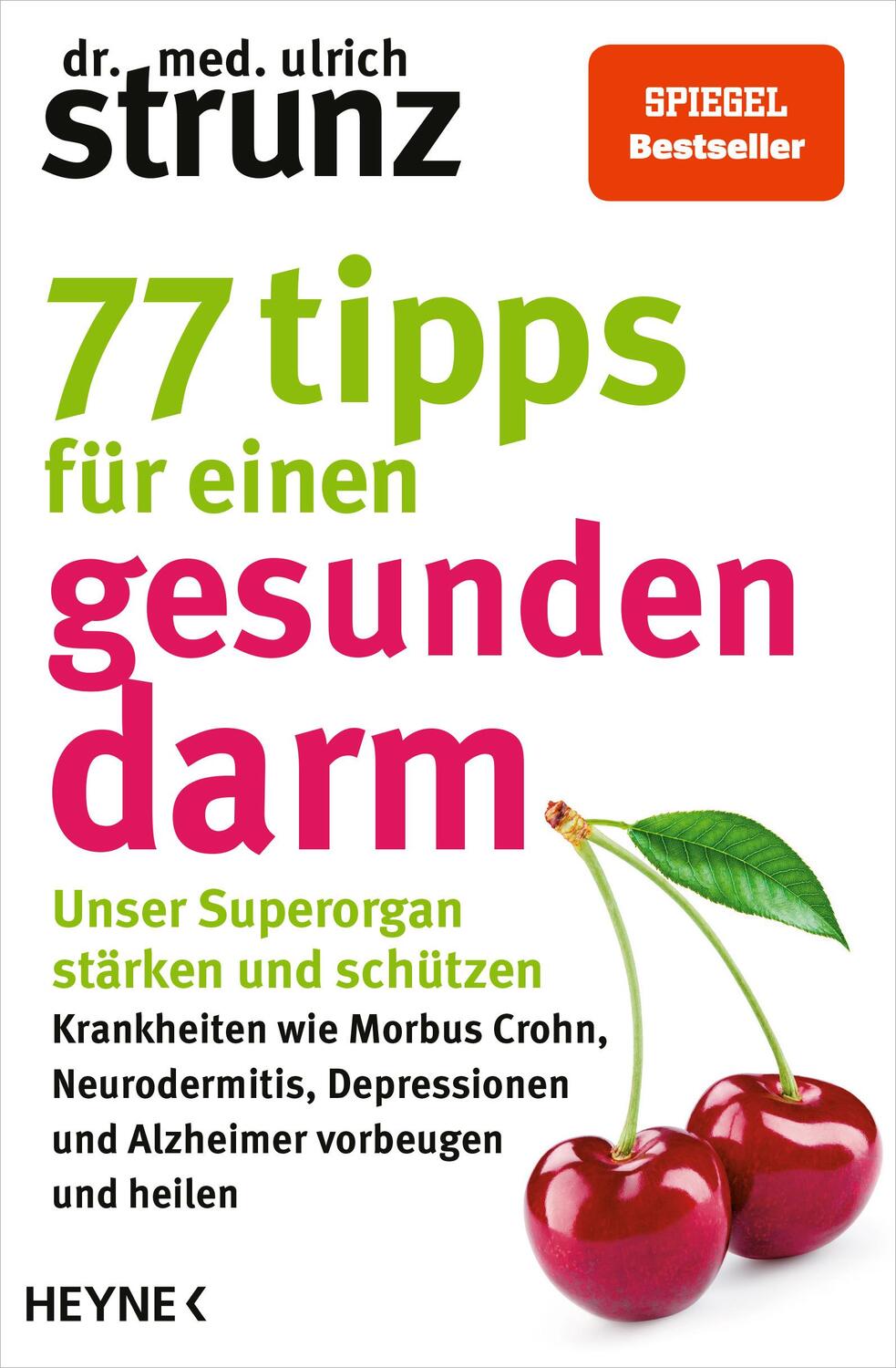 Cover: 9783453606326 | 77 Tipps für einen gesunden Darm | Ulrich Strunz | Taschenbuch | 2023