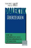 Cover: 9783322870919 | Mit Dialektik überzeugen | Winfried Prost | Taschenbuch | Paperback