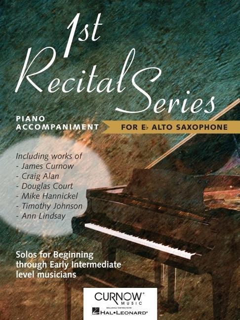 Cover: 9789043116817 | First Recital Series: Piano Accompaniment for Alto Saxophone | Corp