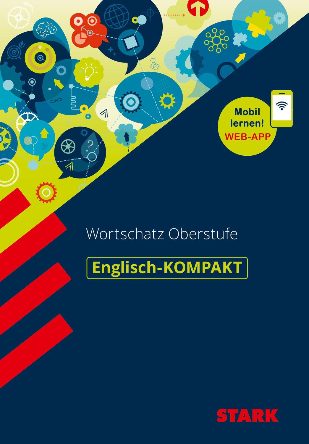 Cover: 9783849038137 | STARK Englisch-KOMPAKT Wortschatz Oberstufe | Buch + Online-Content
