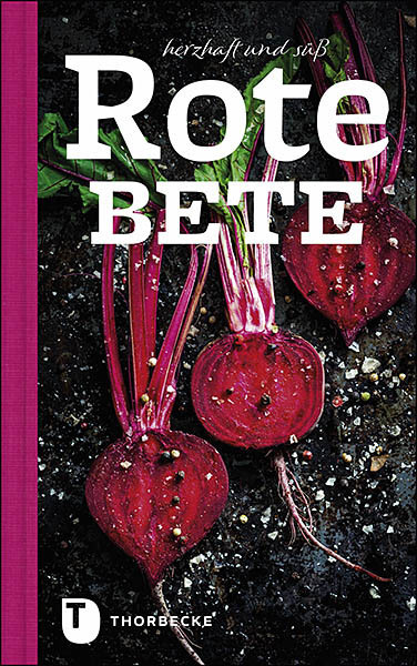 Cover: 9783799514569 | Rote Bete | Herzhaft und süß | Buch | 64 S. | Deutsch | 2020