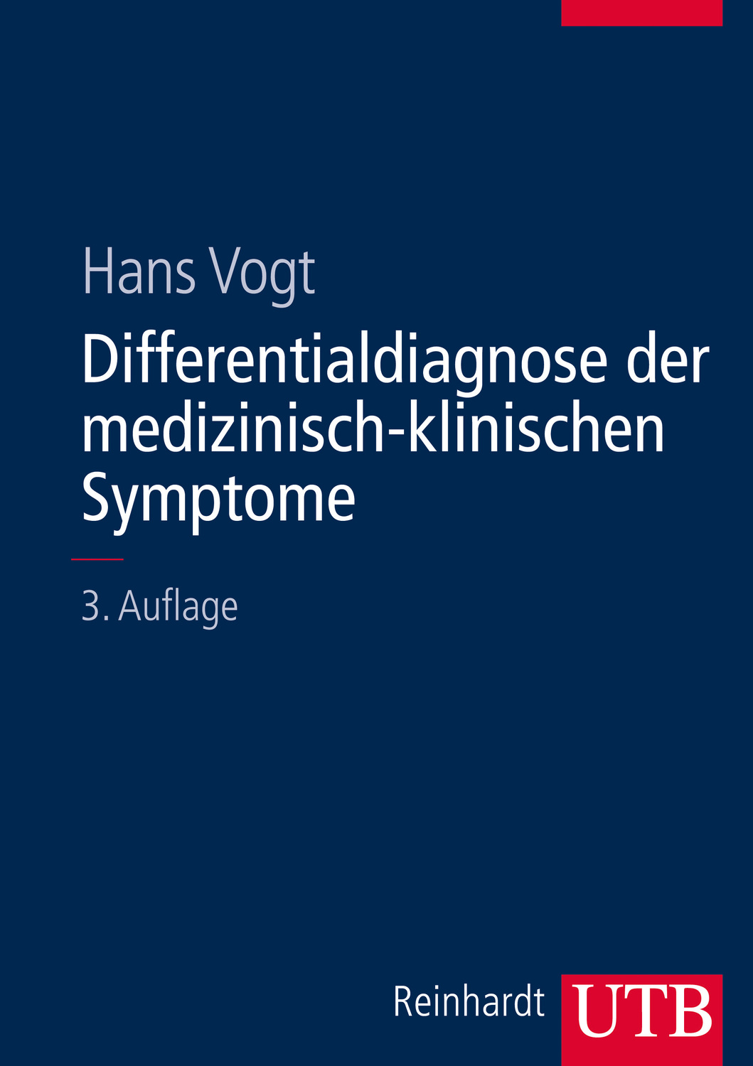 Cover: 9783825280666 | Differentialdiagnose der medizinisch-klinischen Symptome | Hans Vogl