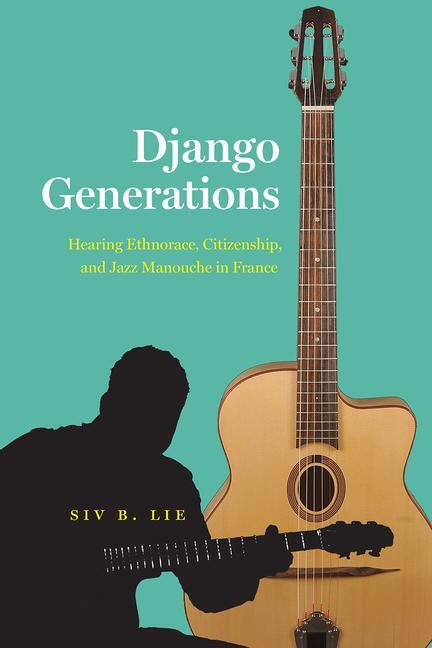 Cover: 9780226811000 | Django Generations | Siv B. Lie | Taschenbuch | Englisch | 2021