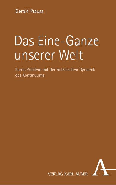 Cover: 9783495992760 | Das Eine-Ganze unserer Welt | Gerold Prauss | Buch | 390 S. | Deutsch