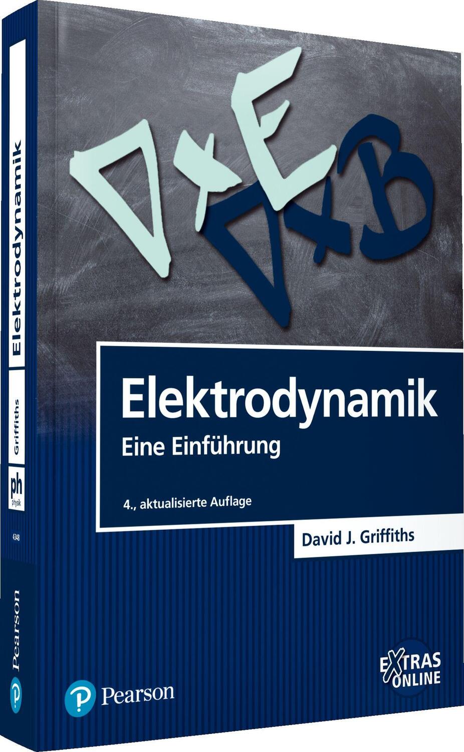 Cover: 9783868943481 | Elektrodynamik | Eine Einführung | David J. Griffiths | Taschenbuch