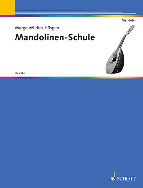 Cover: 9783795714604 | Mandolinen-Schule | Mandoline. | Marga Wilden-Hüsgen | Deutsch | 2012
