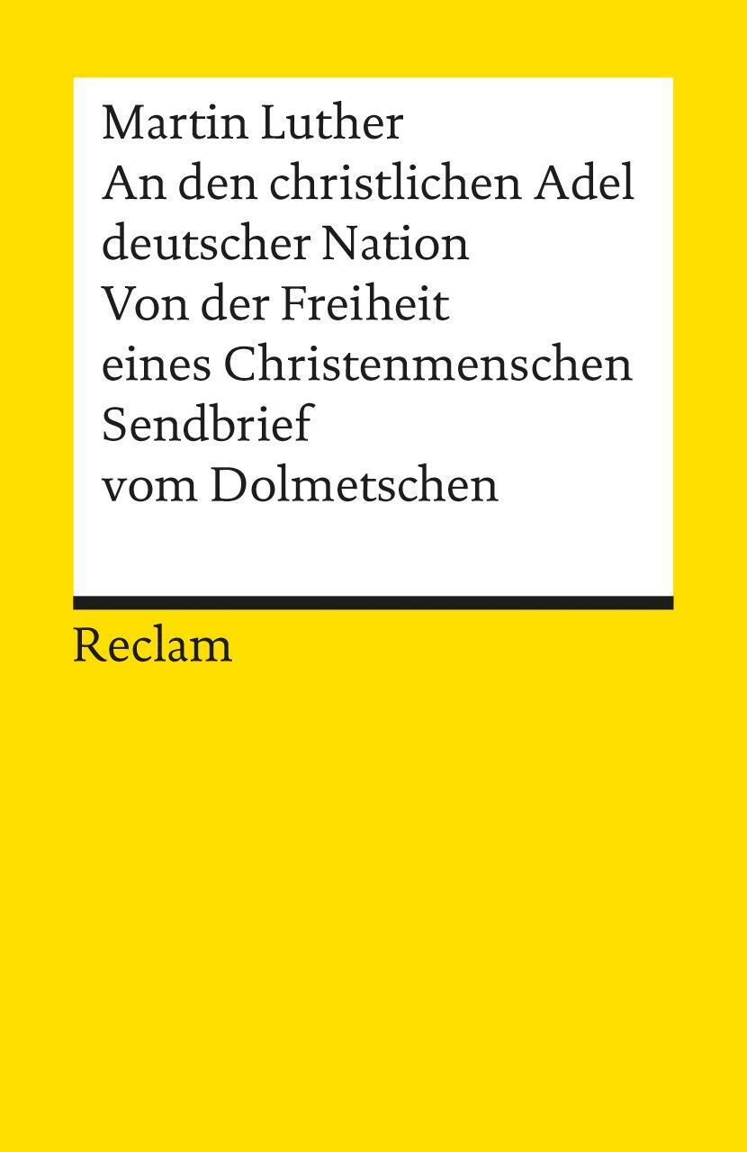 Cover: 9783150189474 | An den christlichen Adel deutscher Nation. Von der Freiheit eines...