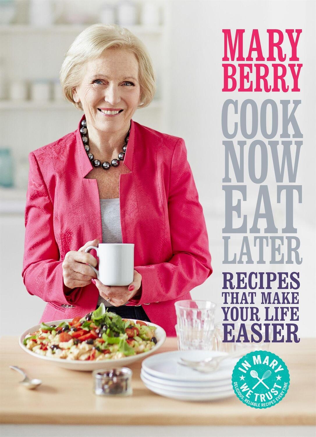 Cover: 9781472214737 | Cook Now, Eat Later | Mary Berry | Buch | Englisch | 2014