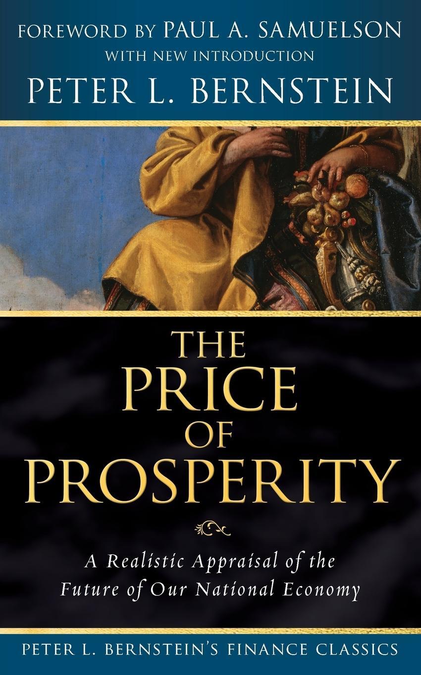 Cover: 9780470287576 | The Price of Prosperity | Peter L Bernstein | Taschenbuch | 176 S.