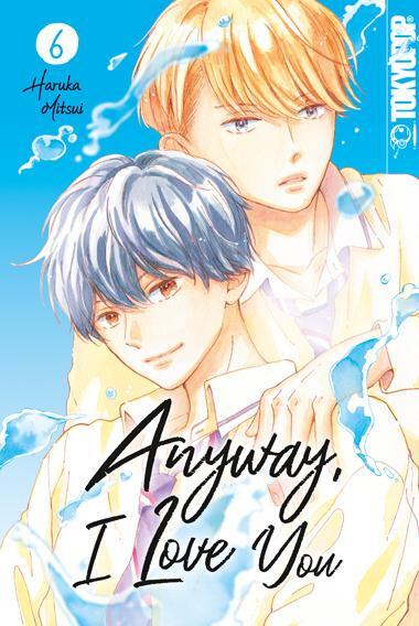 Cover: 9783842091320 | Anyway, I Love You 06 | Haruka Mitsui | Taschenbuch | 160 S. | Deutsch