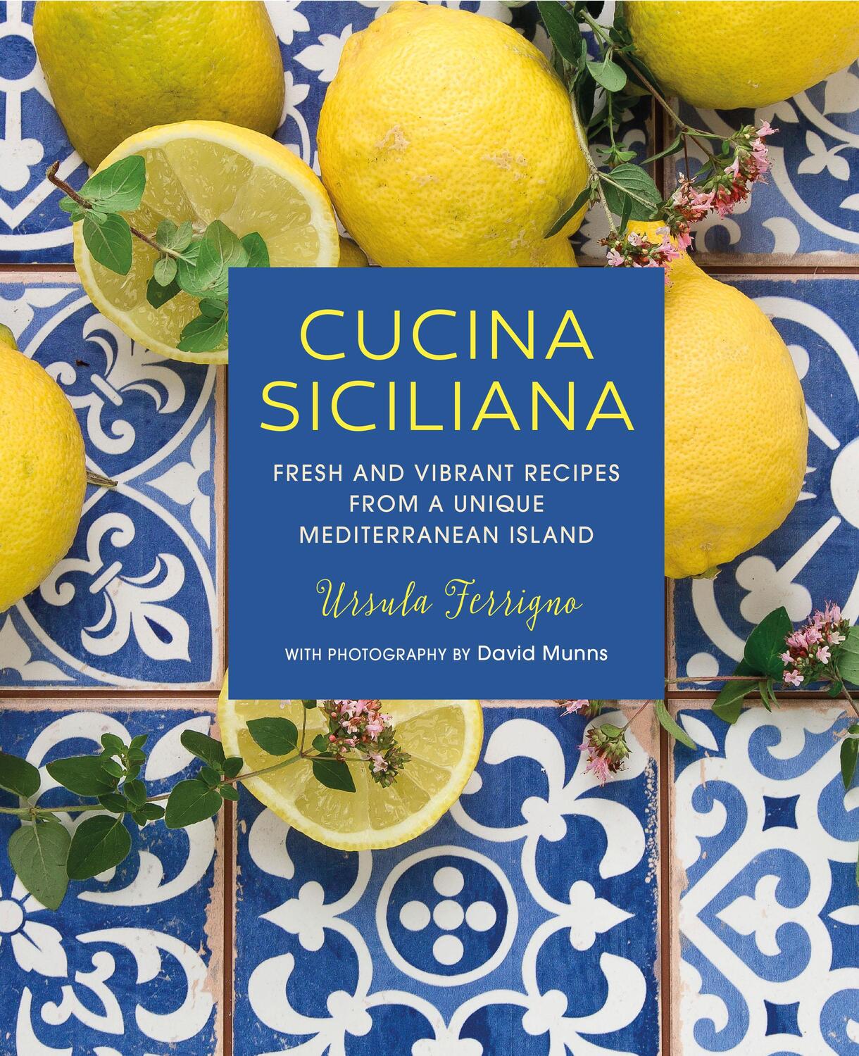 Cover: 9781788791175 | Cucina Siciliana | Ursula Ferrigno | Buch | Gebunden | Englisch | 2019
